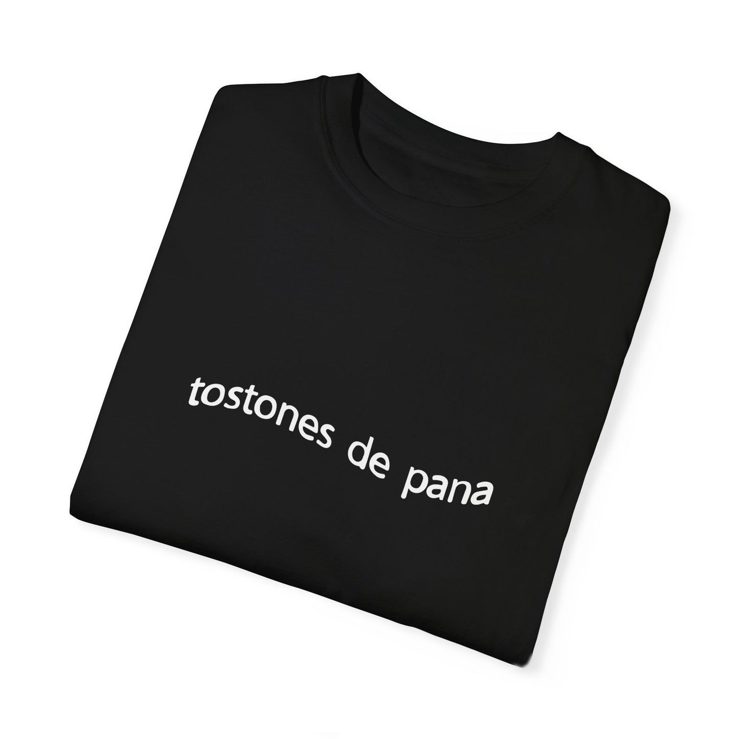 TOSTONES DE PANA-T-SHIRT